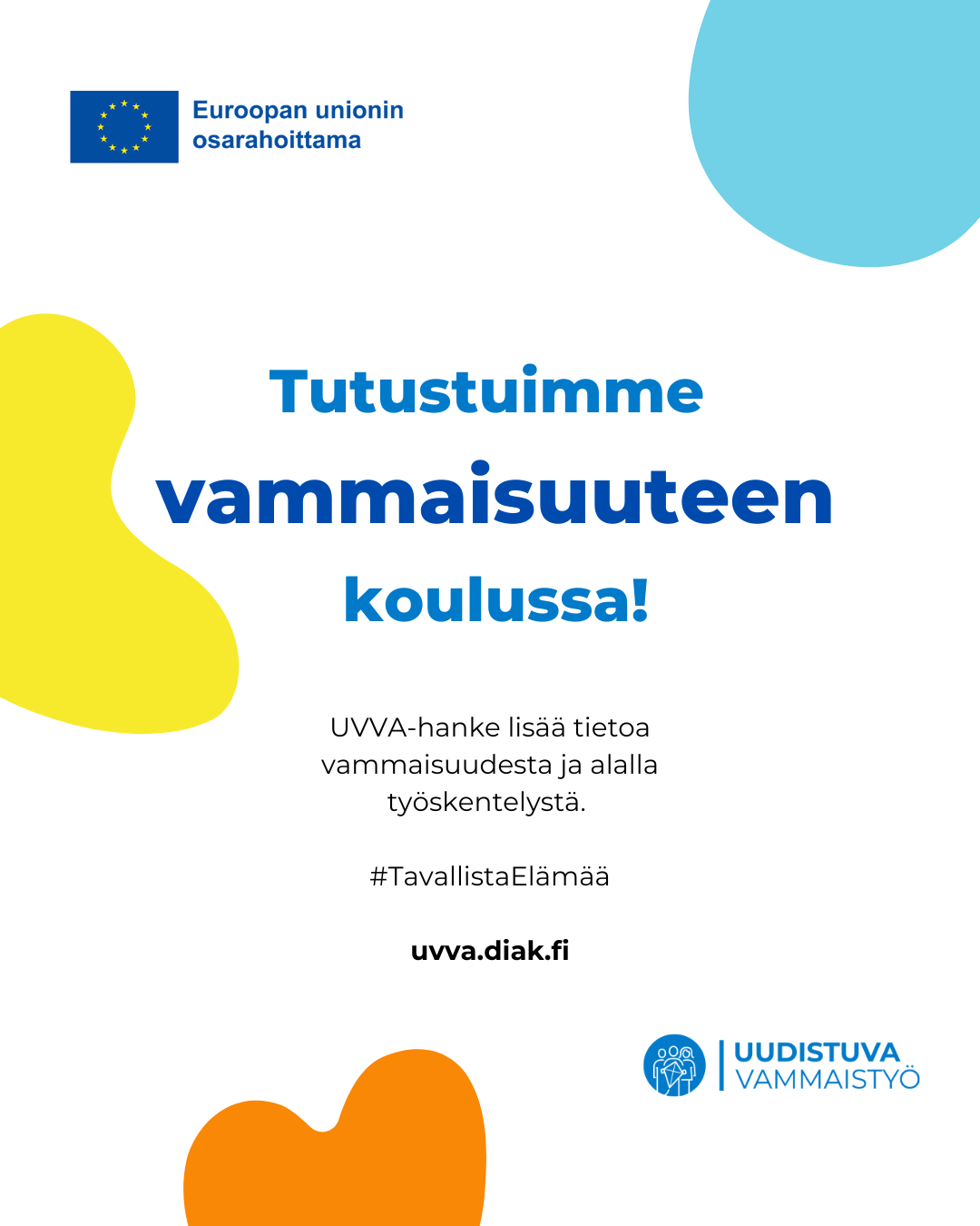 Tutustuimme vammaisuuteen koulussa.